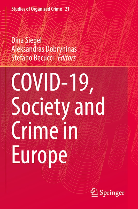 Front cover_Covid-19, Society and Crime in Europe