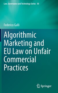 Couverture_Algorithmic Marketing and EU Law on Unfair Commercial Practices