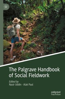 Front cover_The Palgrave Handbook of Social Fieldwork