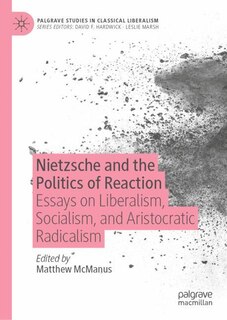 Couverture_Nietzsche and the Politics of Reaction