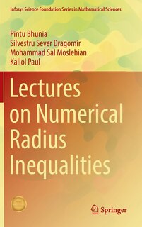Front cover_Lectures on Numerical Radius Inequalities