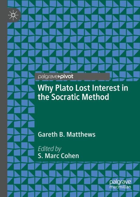 Couverture_Why Plato Lost Interest in the Socratic Method