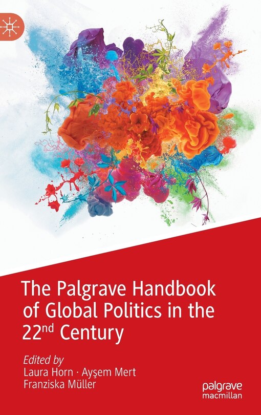 Front cover_The Palgrave Handbook of Global Politics in the 22nd Century