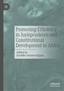 Couverture_Promoting Efficiency in Jurisprudence and Constitutional Development in Africa