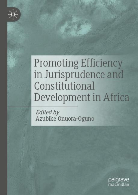 Couverture_Promoting Efficiency in Jurisprudence and Constitutional Development in Africa