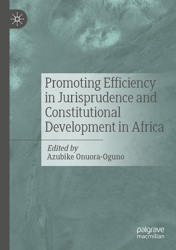 Couverture_Promoting Efficiency in Jurisprudence and Constitutional Development in Africa