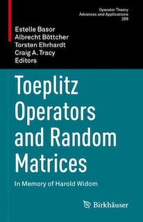 Front cover_Toeplitz Operators and Random Matrices