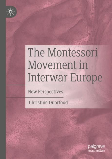 Couverture_Montessori Movement in Interwar Europe