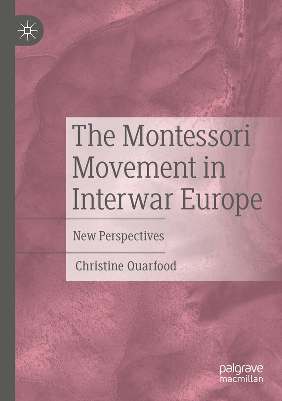 Front cover_The Montessori Movement in Interwar Europe