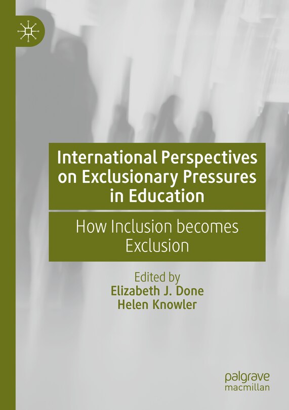 Front cover_International Perspectives on Exclusionary Pressures in Education