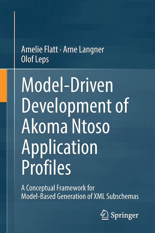 Front cover_Model-Driven Development of Akoma Ntoso Application Profiles