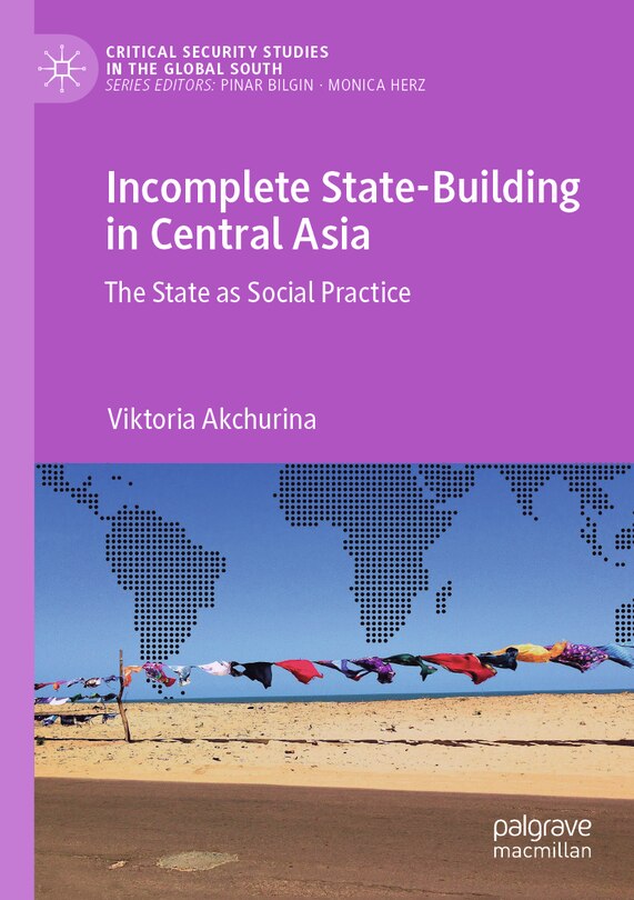 Front cover_Incomplete State-Building in Central Asia