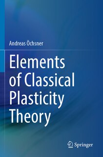 Couverture_Elements of Classical Plasticity Theory
