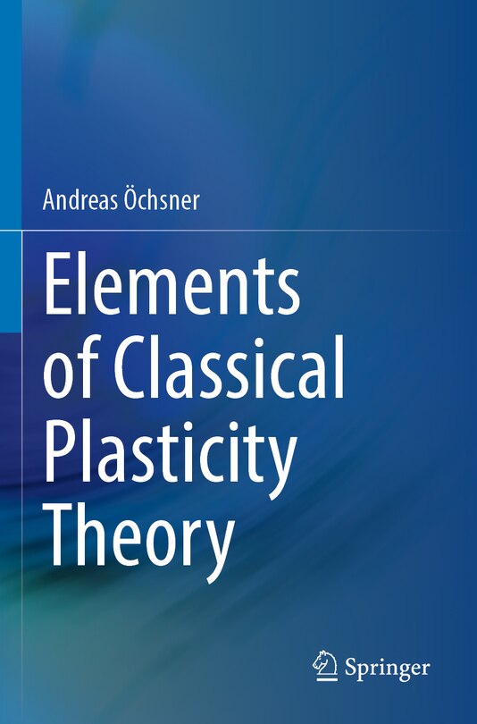 Couverture_Elements of Classical Plasticity Theory