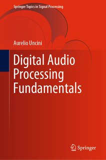 Front cover_Digital Audio Processing Fundamentals