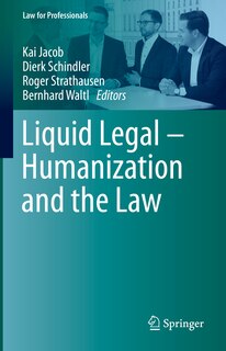 Couverture_Liquid Legal - Humanization and the Law