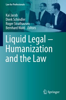 Couverture_Liquid Legal - Humanization and the Law