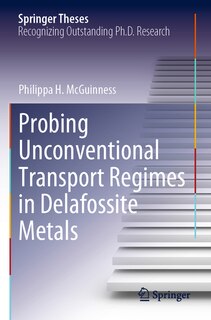 Front cover_Probing Unconventional Transport Regimes in Delafossite Metals