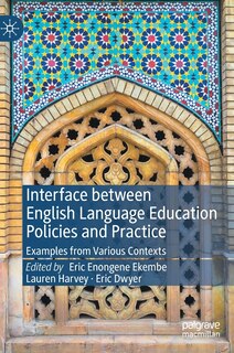 Couverture_Interface between English Language Education Policies and Practice