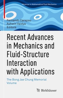 Couverture_Recent Advances in Mechanics and Fluid-Structure Interaction with Applications