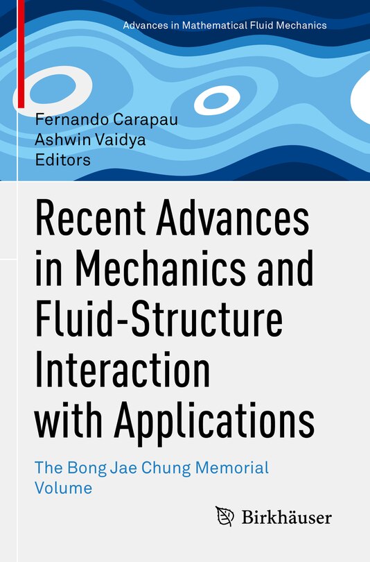Front cover_Recent Advances in Mechanics and Fluid-Structure Interaction with Applications