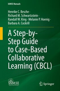 Front cover_A Step-by-Step Guide to Case-Based Collaborative Learning (CBCL)