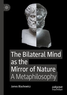 Front cover_The Bilateral Mind as the Mirror of Nature