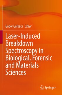 Front cover_Laser-Induced Breakdown Spectroscopy in Biological, Forensic and Materials Sciences