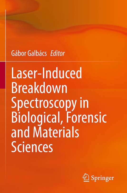 Front cover_Laser-Induced Breakdown Spectroscopy in Biological, Forensic and Materials Sciences