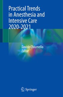 Couverture_Practical Trends in Anesthesia and Intensive Care 2020-2021