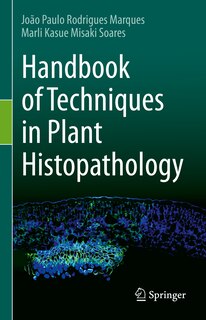 Front cover_Handbook of techniques in plant histopathology