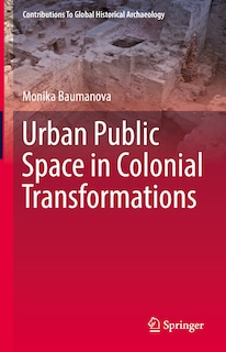 Front cover_Urban Public Space in Colonial Transformations