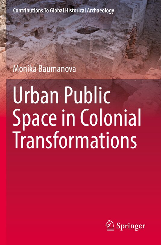 Front cover_Urban Public Space in Colonial Transformations