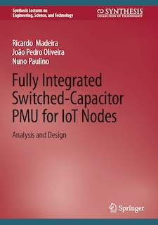 Front cover_Fully Integrated Switched-Capacitor PMU for IoT Nodes