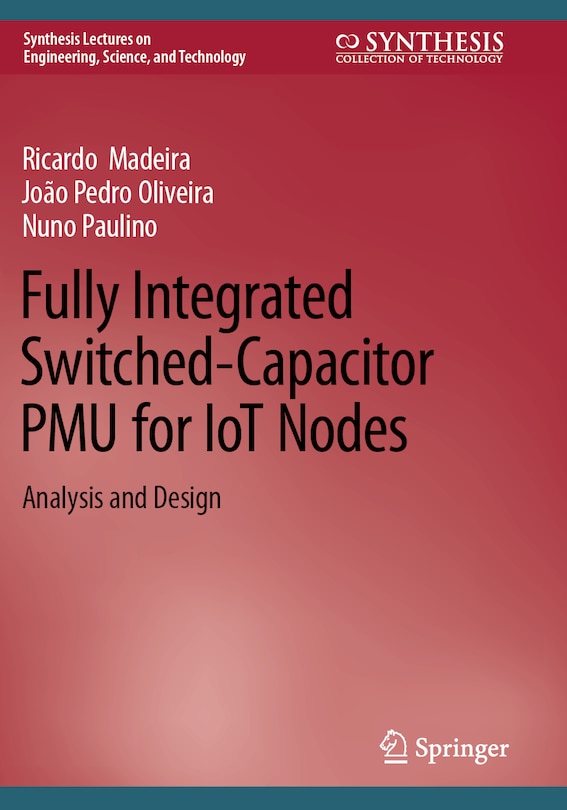 Front cover_Fully Integrated Switched-Capacitor PMU for IoT Nodes