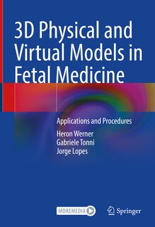 Couverture_3D Physical and Virtual Models in Fetal Medicine