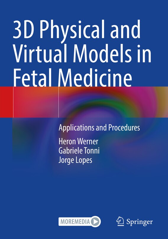 Front cover_3D Physical and Virtual Models in Fetal Medicine