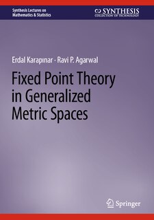 Front cover_Fixed Point Theory in Generalized Metric Spaces