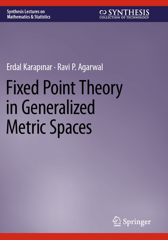 Front cover_Fixed Point Theory in Generalized Metric Spaces