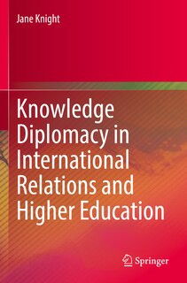 Front cover_Knowledge Diplomacy in International Relations and Higher Education