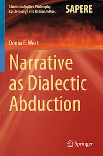 Front cover_Narrative as Dialectic Abduction