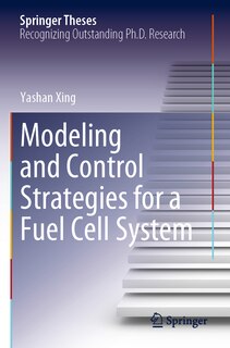 Front cover_Modeling and Control Strategies for a Fuel Cell System