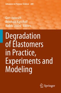 Couverture_Degradation of Elastomers in Practice, Experiments and Modeling