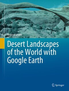 Front cover_Desert Landscapes of the World with Google Earth