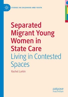 Couverture_Separated Migrant Young Women in State Care