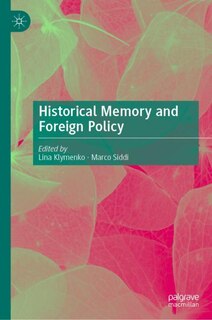 Couverture_Historical Memory and Foreign Policy