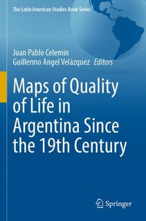 Couverture_Maps of Quality of Life in Argentina Since the 19th Century