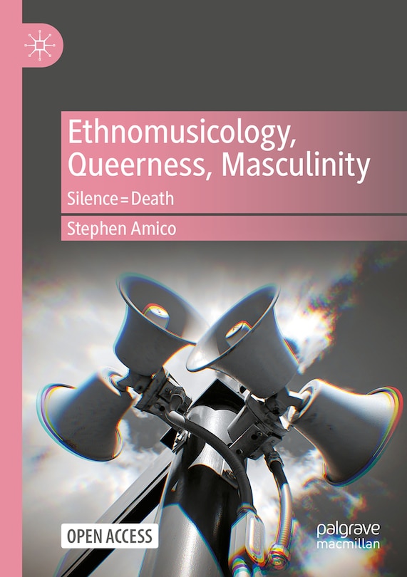 Front cover_Ethnomusicology, Queerness, Masculinity