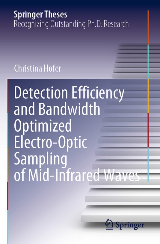 Couverture_Detection Efficiency and Bandwidth Optimized Electro-Optic Sampling of Mid-Infrared Waves