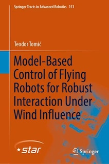 Couverture_Model-Based Control of Flying Robots for Robust Interaction Under Wind Influence